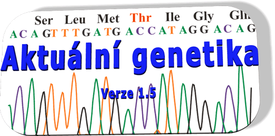 Aktuální genetika - Multimediální učebnice lékařské biologie, genetiky a genomiky